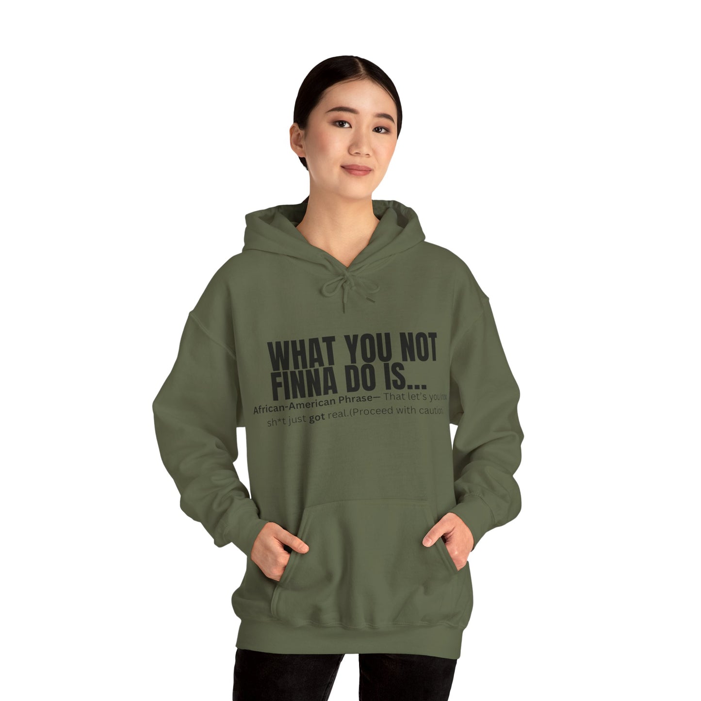 What you not Hoodie