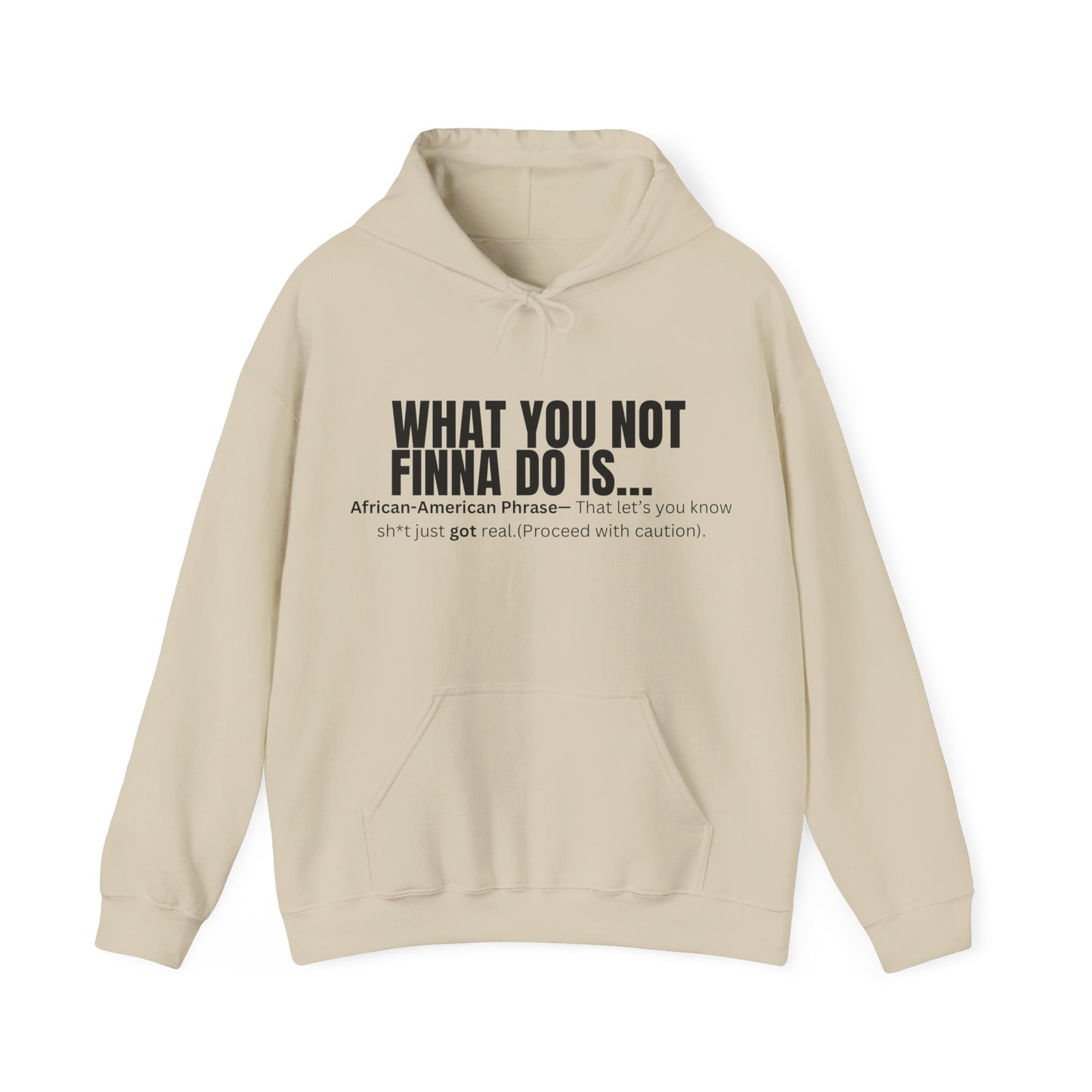 What you not Hoodie