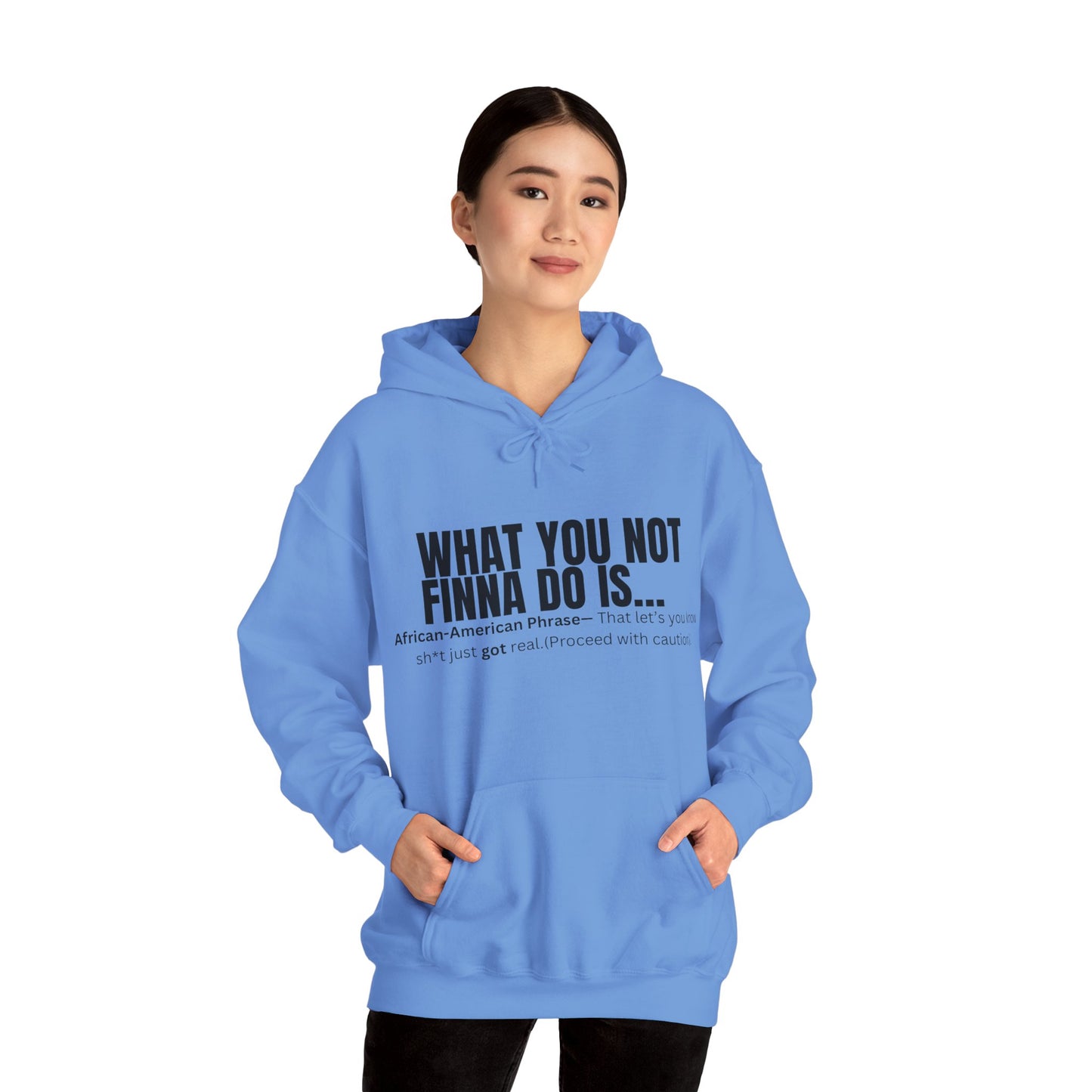 What you not Hoodie